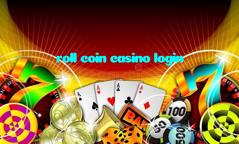 roll coin casino login خوش آمدید بونس +600% پیشکش موبائل ایپ کے پروموشن سیکشن میں دکھائی دیتی ہے۔